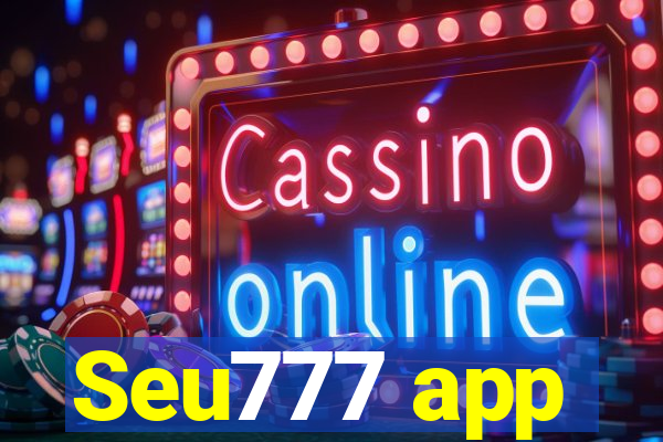 Seu777 app